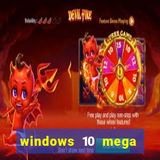 windows 10 mega lite premium download